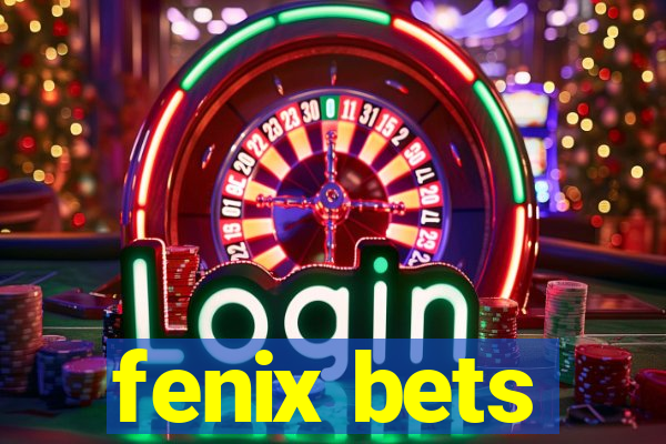 fenix bets